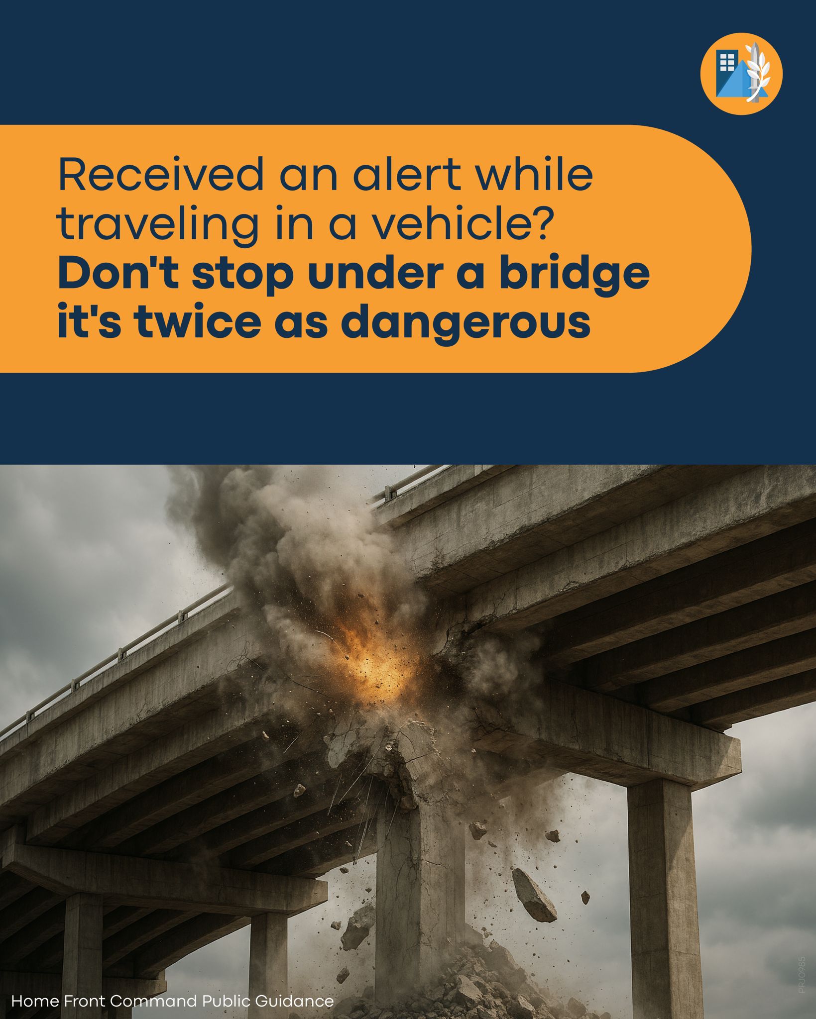 הנחיות מתחת לגשר בעת יריר טילים